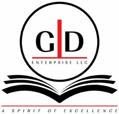 G T D ENTERPRISE LLC A SPIRIT OF EXCELLENT