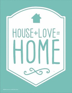 HOUSE LOVE HOME