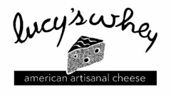 LUCY'S WHEY AMERICAN ARTISANAL CHEESE