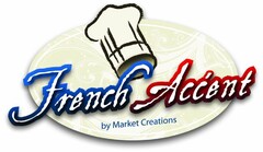 FRENCH ACCENT BY MARKET CREATIONS