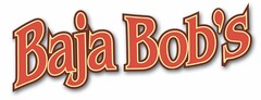 BAJA BOB'S