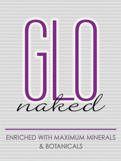 GLO NAKED ENRICHED WITH MAXIMUM MINERALS & BOTANICALS