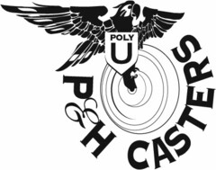 POLY U P&H CASTERS