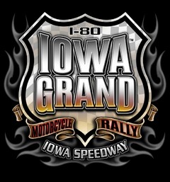 I-80 IOWA GRAND MOTORCYCLE RALLY IOWA SPEEDWAY