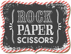 ROCK PAPER SCISSORS