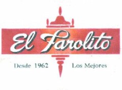 EL FAROLITO DESDE 1962 LOS MEJORES