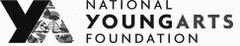 YA NATIONAL YOUNGARTS FOUNDATION