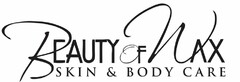 BEAUTY OF WAX SKIN & BODY CARE