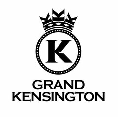 KKK K GRAND KENSINGTON