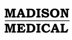 MADISON MEDICAL