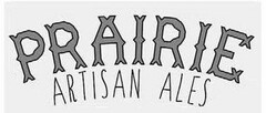 PRAIRIE ARTISAN ALES