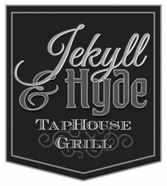 JEKYLL & HYDE TAPHOUSE GRILL