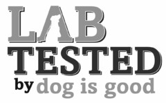 LAB TESTED BY DOG IS GOOD