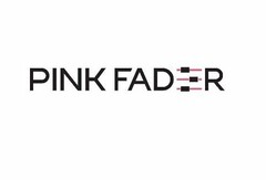 PINK FADER