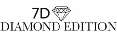 7D DIAMOND EDITION