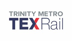 TRINITY METRO TEXRAIL