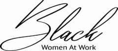 BLACK WOMEN AT WORK