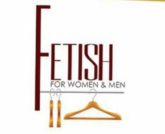 FETISH FOR WOMEN & MEN