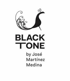 BLACK TONE BY JOSÉ MARTÍNEZ MEDINA