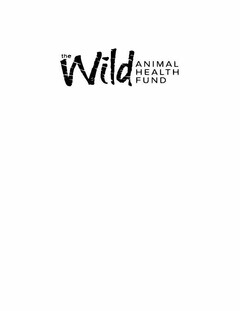 THE WILD ANIMAL HEALTH FUND