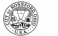 CITY OF ROSSFORD, OHIO ... U.S.A. ... 1898 1971