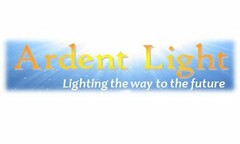 ARDENT LIGHT LIGHTING THE WAY TO THE FUTURE