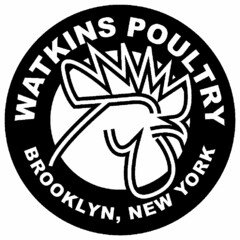 WATKINS POULTRY BROOKLYN, NEW YORK