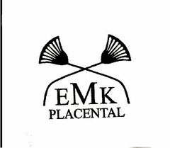 EMK PLACENTAL