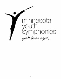 MINNESOTA YOUTH SYMPHONIES YOU'LL BE AMAZED.