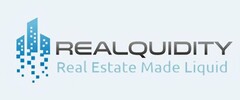 REALQUIDITY REAL ESTATE MADE LIQUID