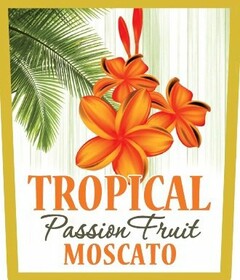 TROPICAL PASSION FRUIT MOSCATO