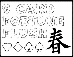 9 CARD FORTUNE FLUSH