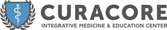 CURACORE INTEGRATIVE MEDICINE & EDUCATION CENTER