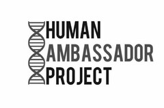 HUMAN AMBASSADOR PROJECT