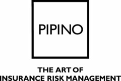 PIPINO THE ART OF INSURANCE RISK MANAGEMENT