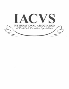 IACVS INTERNATIONAL ASSOCIATION OF CERTIFIED VALUATION SPECIALISTS