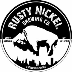 RUSTY NICKEL BREWING CO. WEST SENECA N.Y. EST. 2013 E BEERIBUS UNUM