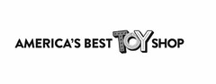 THE MARK CONSISTS OF THE WORDS AMERICA'S BEST TOY SHOP IN BLOCK STYLE LETTERS. EACH LETTER OF THE WORD TOY CONTAINS DESIGNS, NAMELY, ON THE INSIDE OF THE LETTER T ARE DOTS IN THE SHAPE OF A T AND ON THE INSIDE OF THE LETTERS O AND Y ARE LINES IN THE SHAPE OF EACH LETTER O AND Y