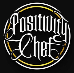 POSITIVITY CHEF