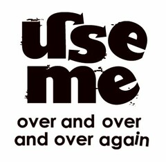 USE ME