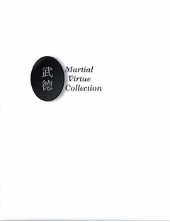 MARTIAL VIRTUE COLLECTION