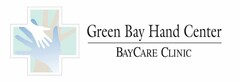 GREEN BAY HAND CENTER BAYCARE CLINIC