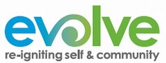 EVOLVE RE-IGNITING SELF & COMMUNITY