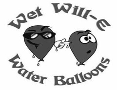 WET WILL-E WATER BALLOONS