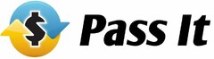 $ PASS IT