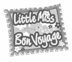 LITTLE MISS BON VOYAGE