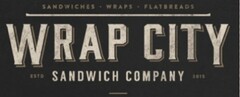 WRAP CITY SANDWICH COMPANY SANDWICHES WRAPS FLATBREADS ESTD 2015