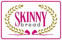 SKINNY BREAD