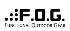 F.O.G. FUNCTIONAL OUTDOOR GEAR