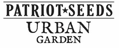 PATRIOT SEEDS URBAN GARDEN